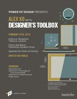 Alex Ko with Designers Toolbox on Feburary 27th, reception at 6:30pm following with the lecture at 7:00pm in the Price Lake Room of the Plemmons Student Union.